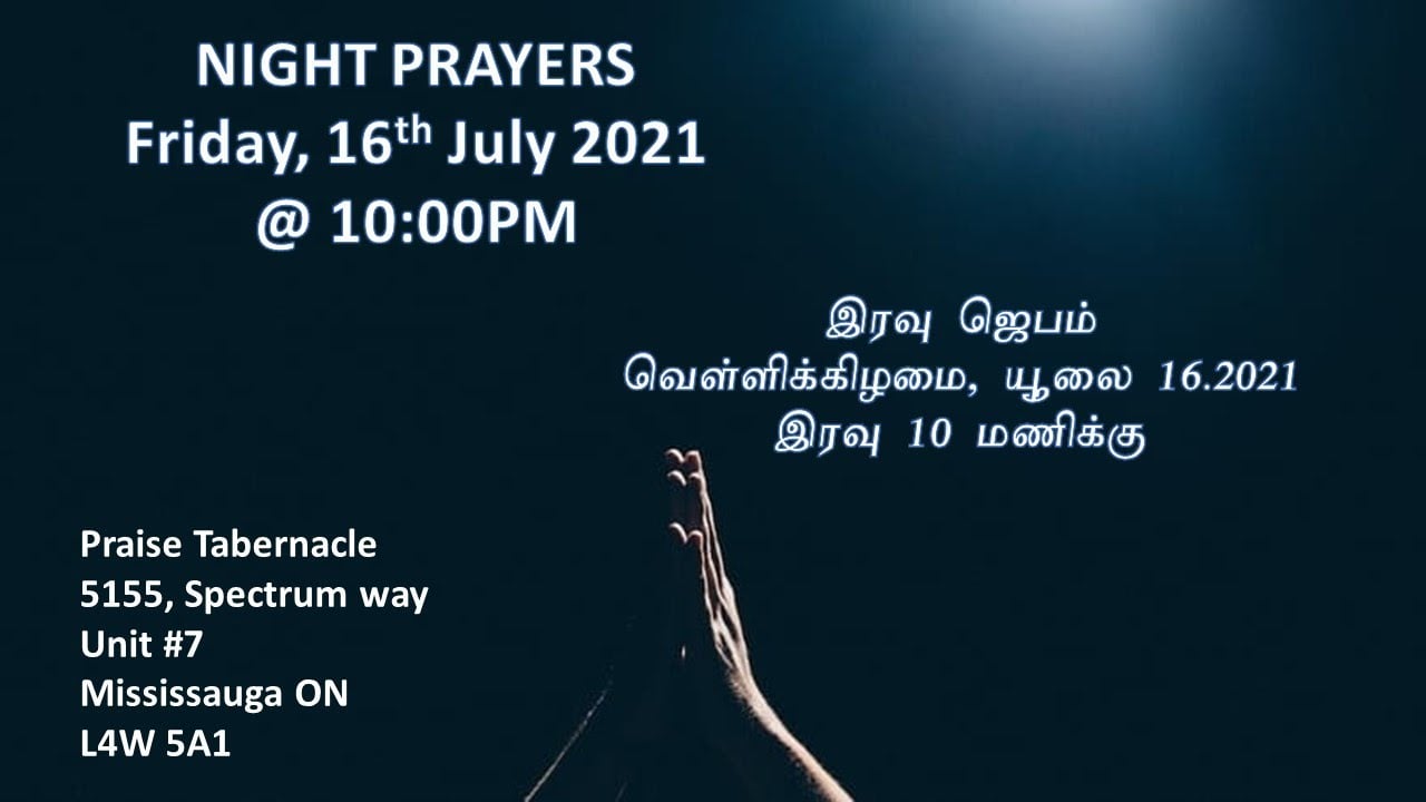 All-Night Prayer Tamil Service - July 16, 2021 - 10:00 PM