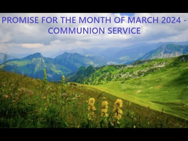 PROMISE FOR THE MONTH OF MARCH 2024 - COMMUNION SERVICE
