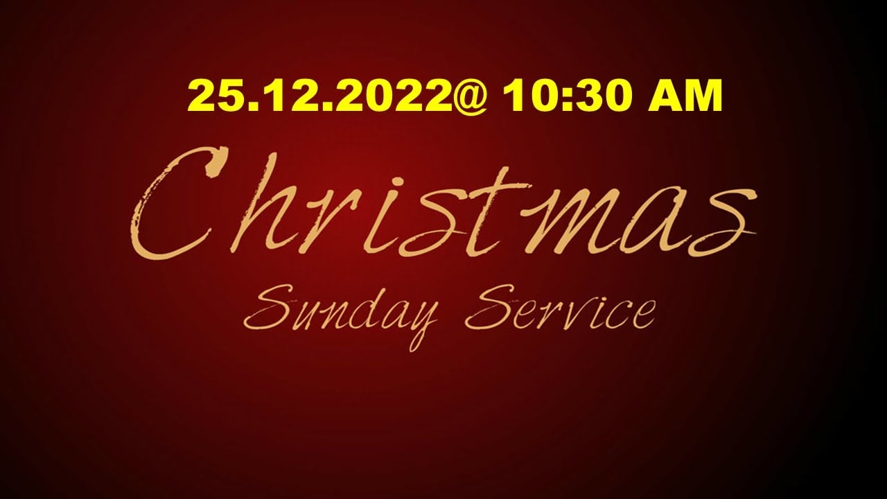 CHRISTMAS SUNDAY SERVICE
