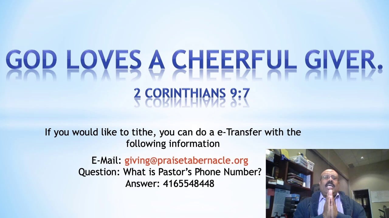 Praise Tabernacle Mississauga - Bible Study -  April 9, 2020