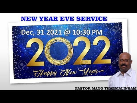 NEW YEAR EVE SERVICE -