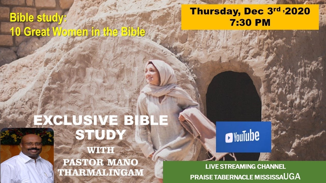 10 வேதாகம உன்னதப் பெண்கள் (10 Great women in the bible) Bible Study - Dec 3, 2020