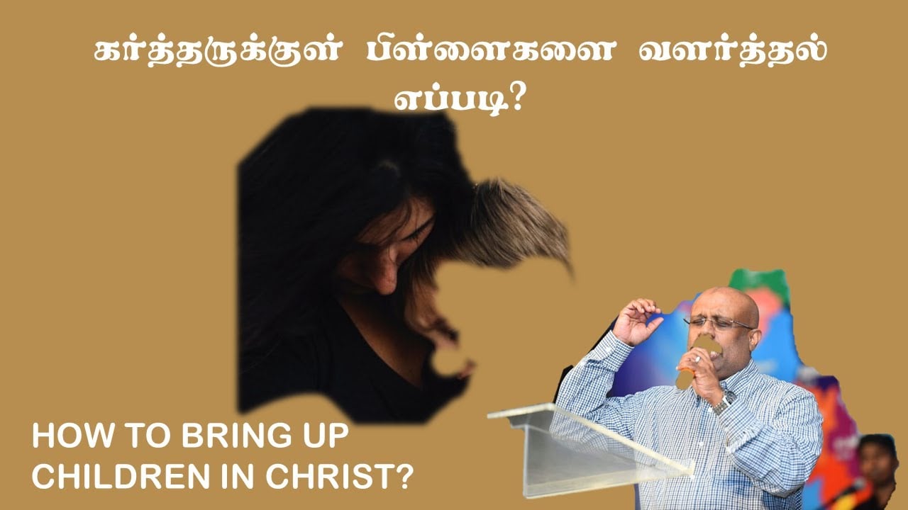 How to bring up a child in Christ- Bible study