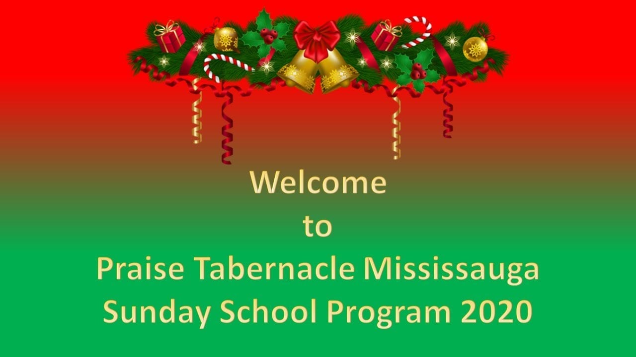 Praise Tabernacle - Sunday School Program 2020