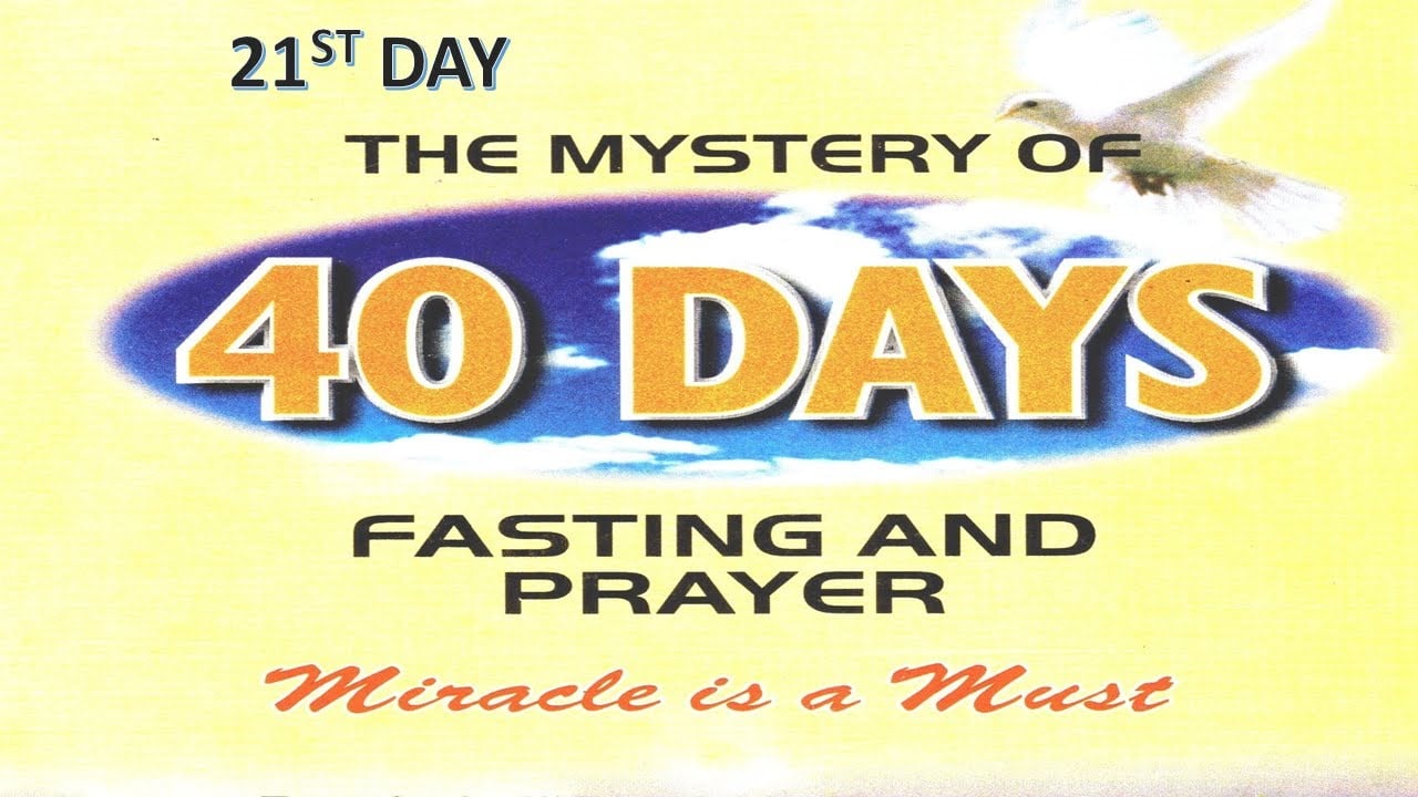 FASTING PRAYER - DAY 21